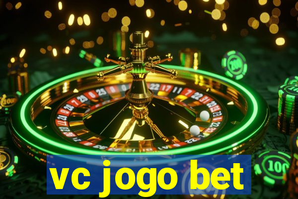 vc jogo bet